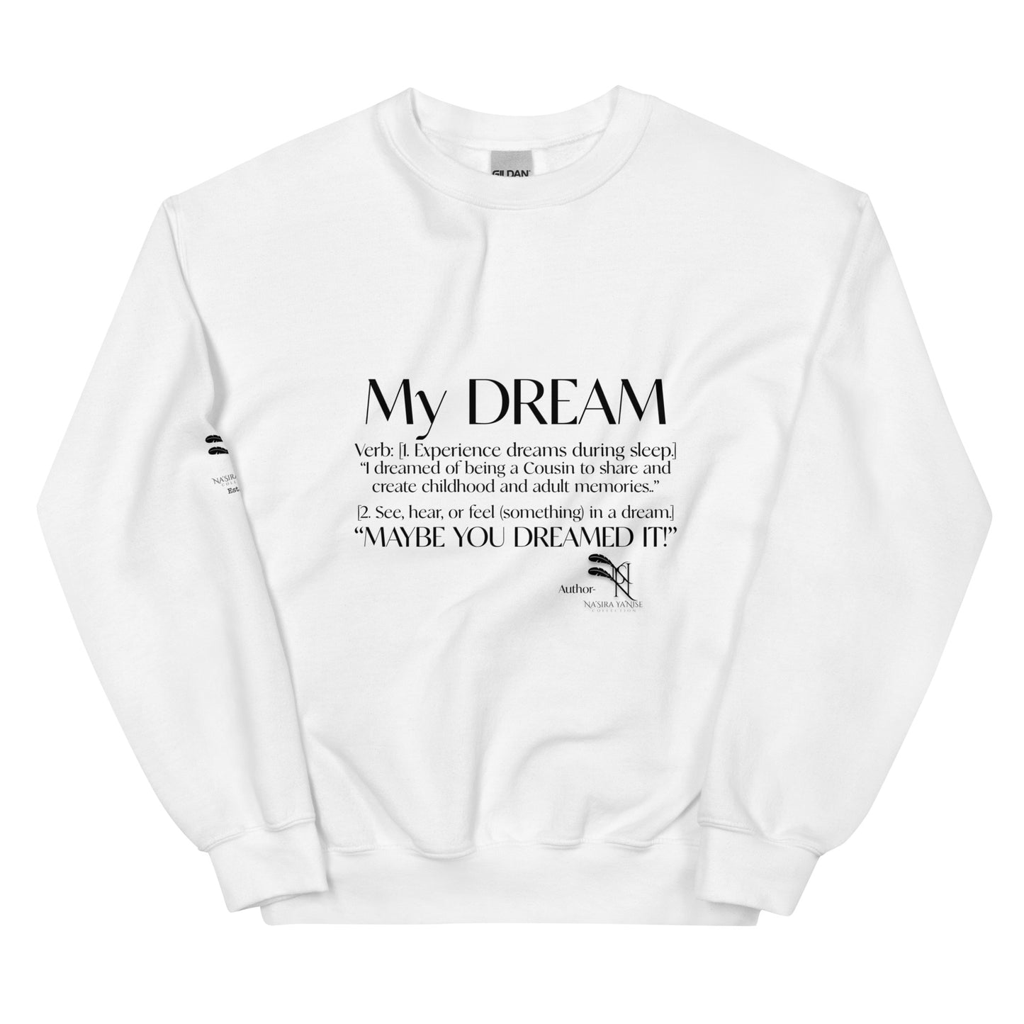 NYC Reality Collection Unisex Dream Cousin Sweatshirt