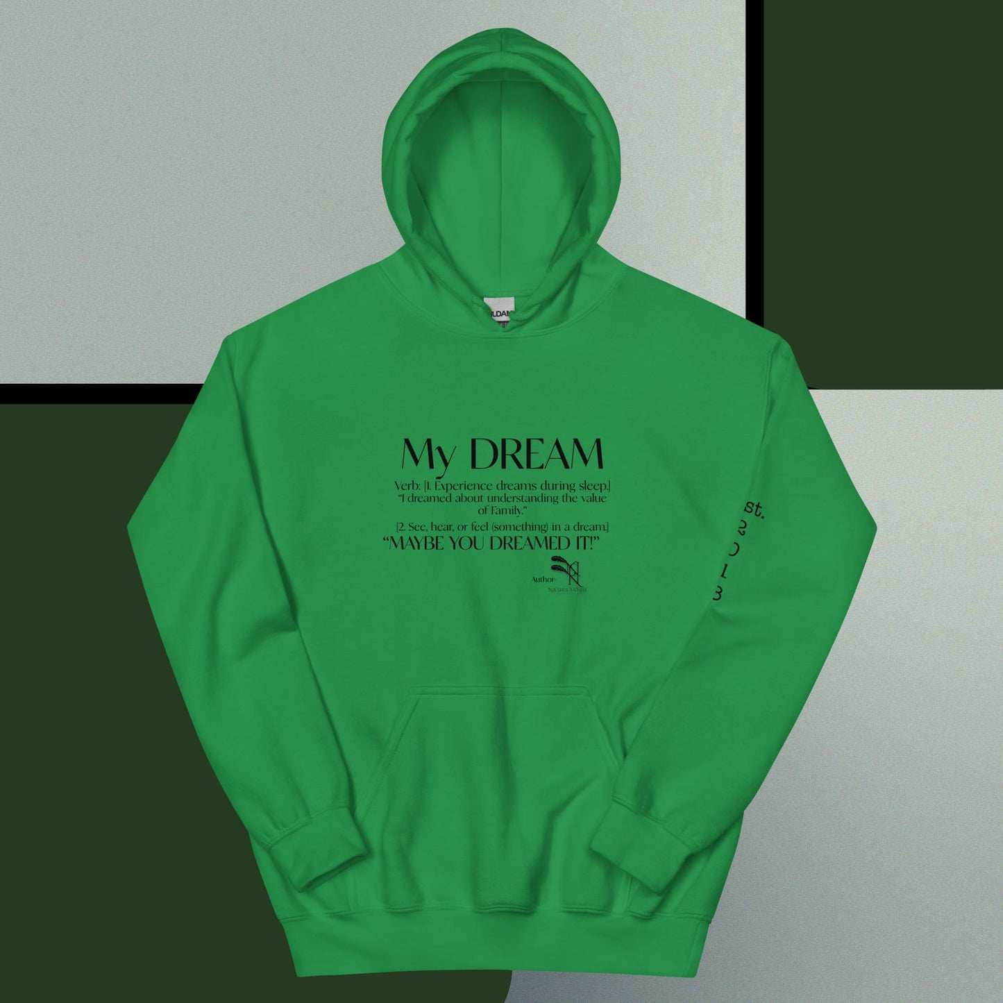 My Dream Family Unisex Hoodie