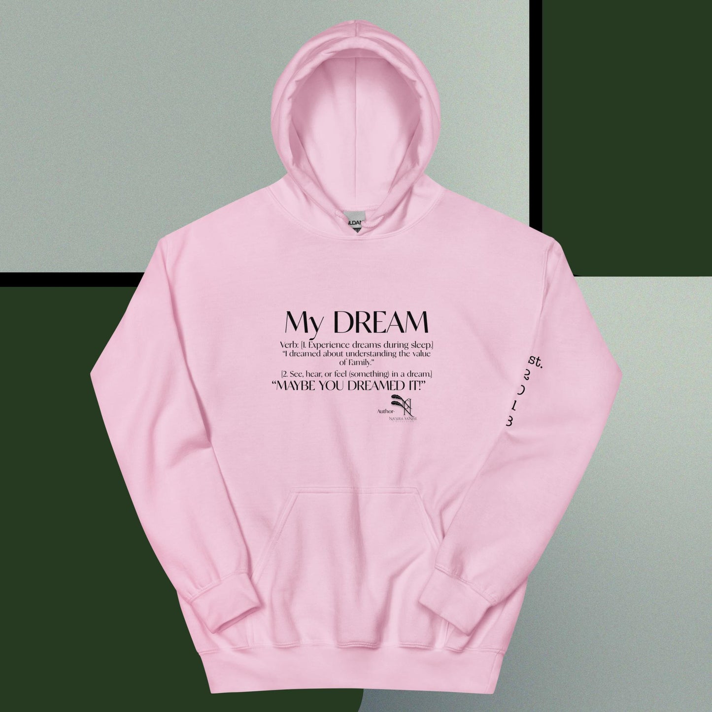 My Dream Family Unisex Hoodie