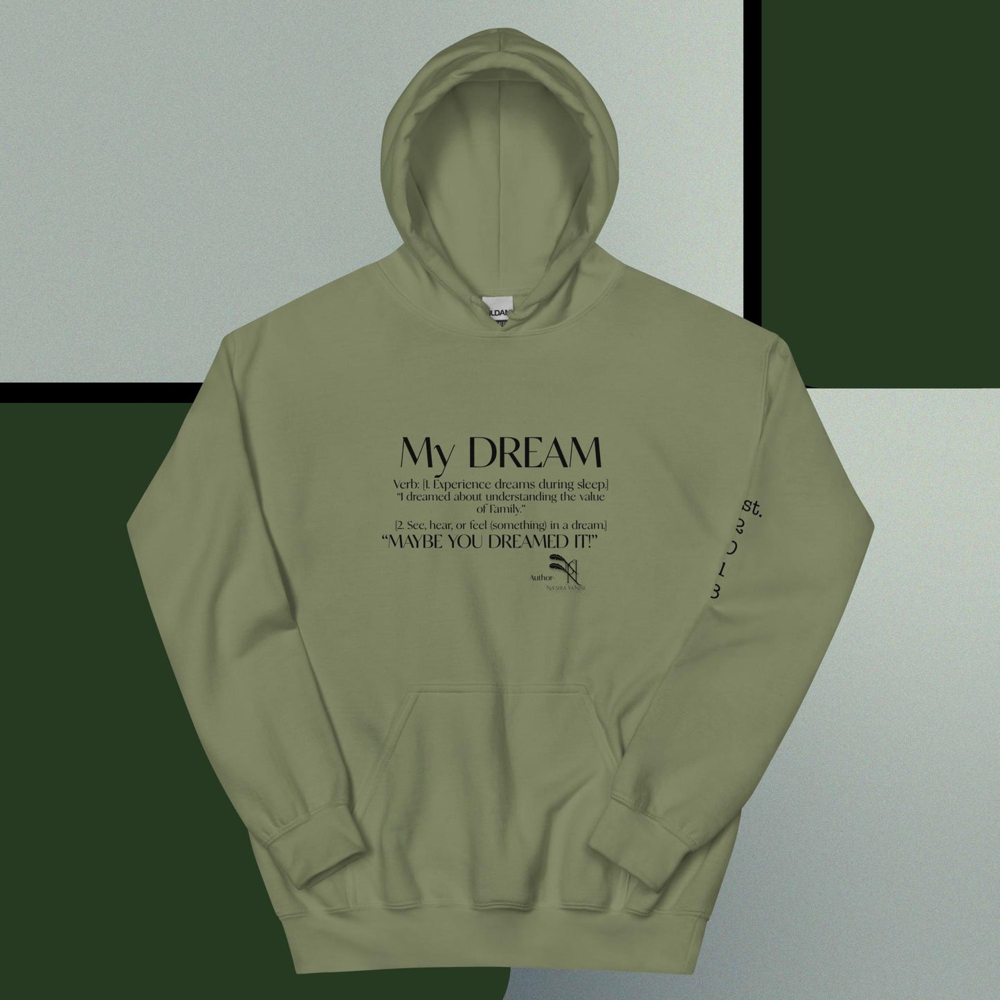 My Dream Family Unisex Hoodie