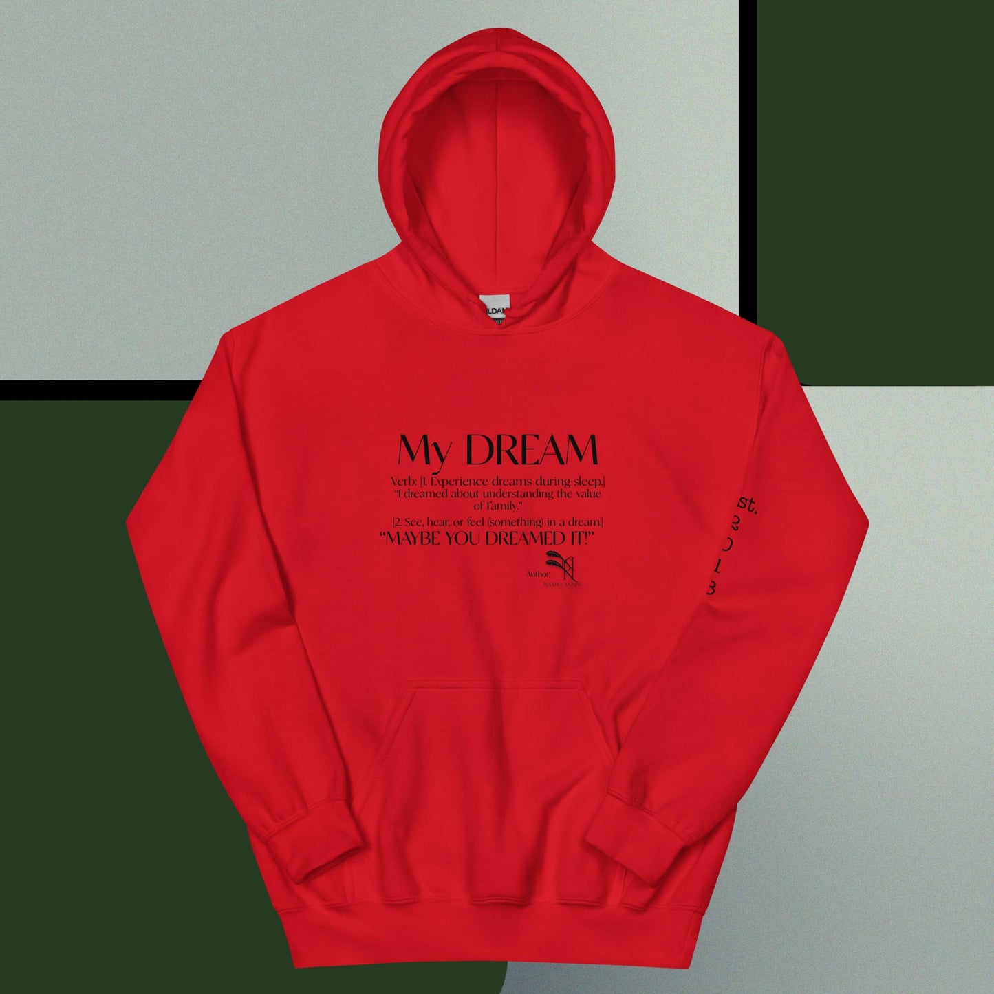 My Dream Family Unisex Hoodie