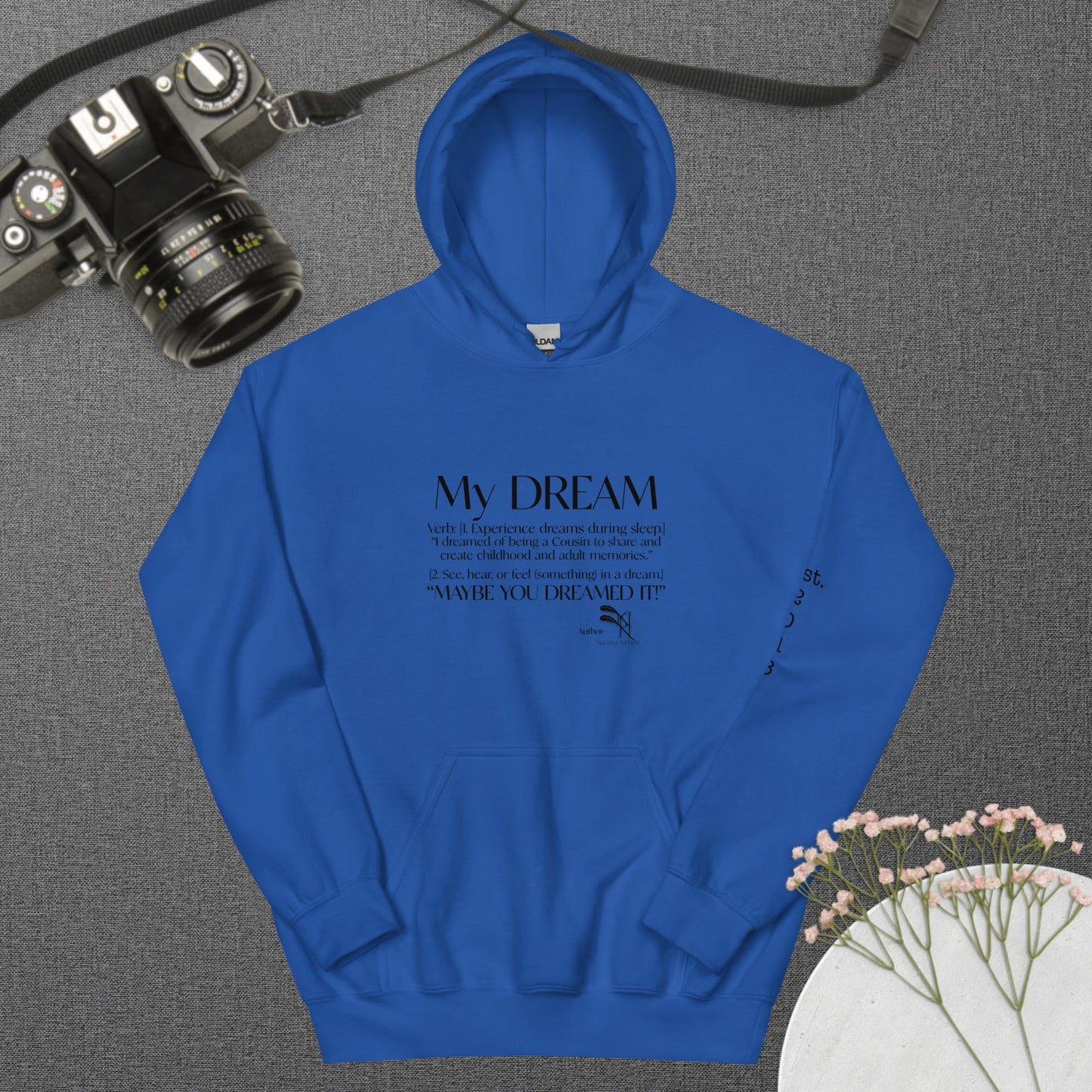 My Dream Cousin Unisex Hoodie