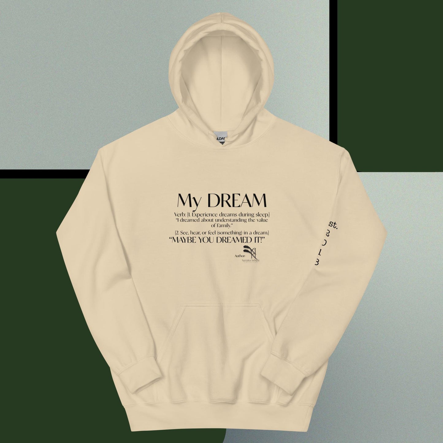 My Dream Family Unisex Hoodie