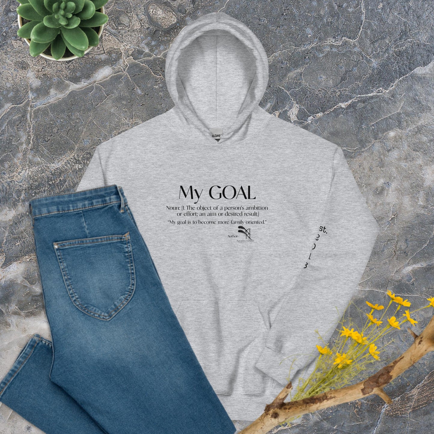 My Goal Unisex Hoodie