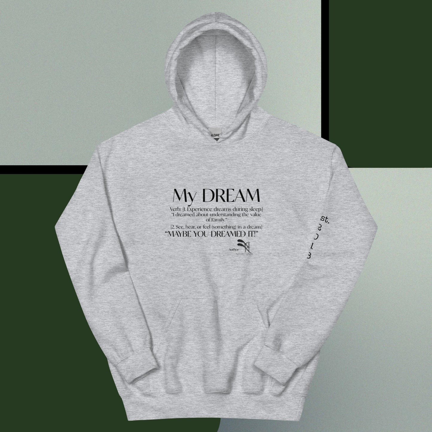 My Dream Family Unisex Hoodie