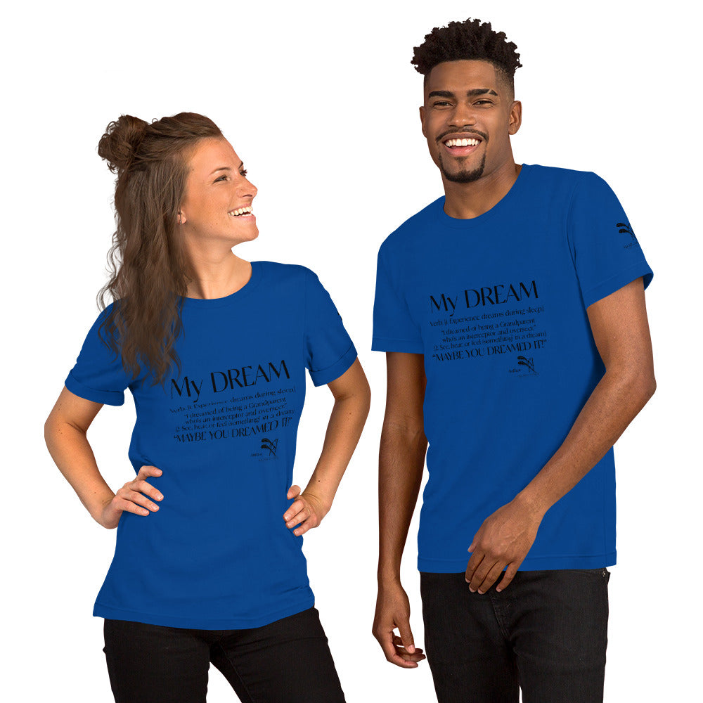 NYC Reality Collection Dream Unisex Grandparent t-shirt